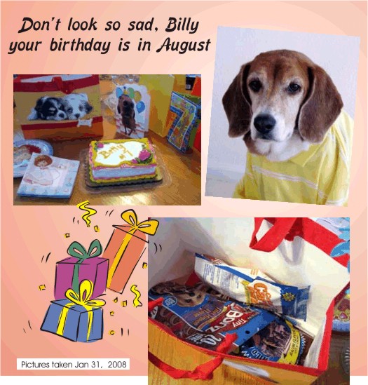 Don't look so sad, Billy - your birthday is in August